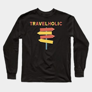 travelholic Long Sleeve T-Shirt